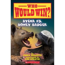 Hyena vs. Honey Badger (Who Would Win?) Volume 20, Scholastic Inc.