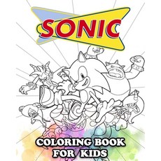 Sonic Coloring Book for Kids: Great Activity Book to Color All Your Favorite Characters in Sonic Paperback, Independently Published, English, 9798593489357
