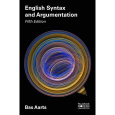 English Syntax and Argumentation, Palgrave Macmillan