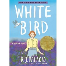 White Bird: A Wonder Story (a Graphic Novel), Alfred A. Knopf Books for Yo..