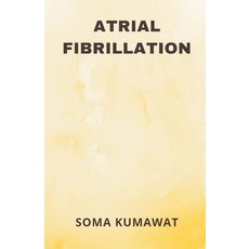 (영문도서) Atrial Fibrillation Paperback, Writat, English, 9789357901017