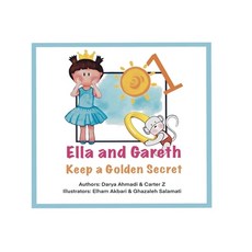 (영문도서) Ella and Gareth Secret: Keep a Golden secret Illustrated bedtime and dream story For kids 4-8 Paperback, Independently Published, English, 9798508572648