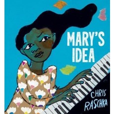 Mary's Idea, Greenwillow Books
