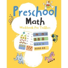 Preschool Math Workbook For Toddlers: Early Math Math Preschool Learning Book Kindergarten Math Wo... Paperback, Independently Published, English, 9798685687685