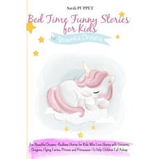 Bedtime Funny Stories for Kids: For Beautiful Dreams-Bedtime Stories for Kids Who Love Stories with ... Paperback, Smart Digital Performance Ltd, English, 9781801132732