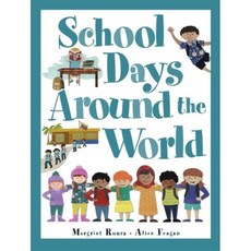 School Days Around The World (international), Kids Can Press, 9781525305603, Margriet Ruurs/ Alice Feaga...