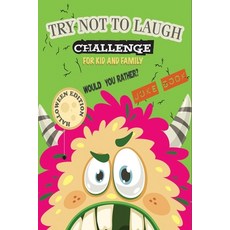 The Try Not to Laugh Challenge Joke Book-Halloween Edition-Would you rather?: Spooky And Hilarious J... Paperback, Independently Published, English, 9798695127089