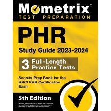 (영문도서) PHR Study Guide 2023-2024 - 3 Full-Length Practice Tests Secrets Prep Book for the HRCI PHR ... Paperback, Mometrix Media LLC, English, 9781516722051 - phr04