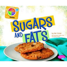Sugars and Fats Library Binding, Capstone Press