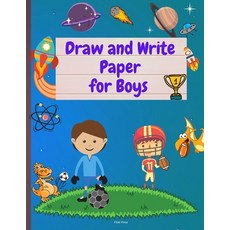 (영문도서) Draw and Write Paper for Boys Paperback, Floie Rosa, English, 9783197744520