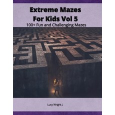 (영문도서) Extreme Mazes For Kids Vol 5: 100+ Fun and Challenging Mazes Paperback, Mazes for Kids America, English, 9781801412162
