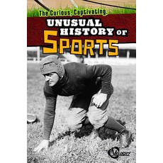 The Curious Captivating Unusual History of Sports Library Binding, Capstone Press