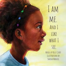 I Am Me. And I Like What I See Paperback, Relentless Publishing House, English, 9781948829854
