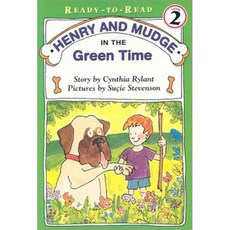 Henry and Mudge in the Green Time, Simon & Schuster