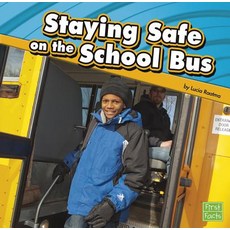 Staying Safe on the School Bus Library Binding, Capstone Press