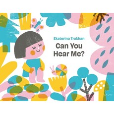 Can You Hear Me? Hardcover, Milky Way, English, 9781990252037