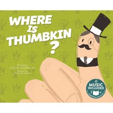 Where Is Thumbkin? Paperback, Cantata Learning