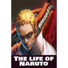 (영문도서) The life of Naruto Paperback, Independently Published