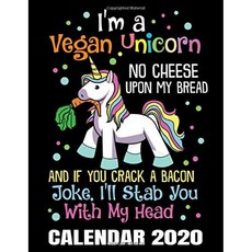나는 비건 채식 유니콘 캘린더 2020 : 식물 기반 다이어트 유니콘 캘린더-약속 플래너 및 주최자 저널 노, 단일옵션