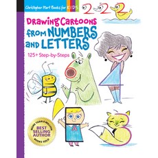 Drawing Cartoons from Numbers and Letters Volume 5: 125+ Step-By-Steps Paperback, Drawing with Christopher Hart