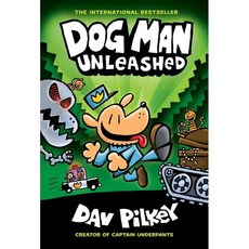 Dog Man 02:Dog Man Unleashed:From the Creator of Captain Underpants (H), Dog Man Unleashed, Dav Pilkey(저),Graphix, Graphix
