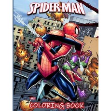 Spiderman Coloring Book: A Fun Book For Learning, Coloring