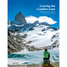 (영문도서) Leaving the Comfort Zone: The Adventure of a Lifetime Hardcover, Gestalten, English, 9783967040982