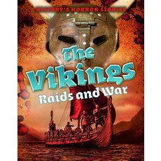 The Vikings: Raids and War Library Binding, Cavendish Square Publishing, English, 9781502648457