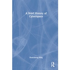 (영문도서) A Brief History of Cyberspace Hardcover, Auerbach Publications