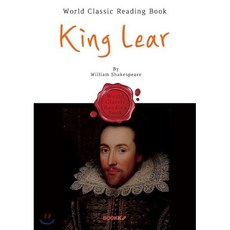 리어왕 : King Lear (4대 비극 : 영어 원서), BOOKK(부크크), 윌리엄 셰익스피어 저