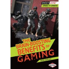 (영문도서) The Brain-Boosting Benefits of Gaming Library Binding, Lerner Publications (Tm), English, 9781467712514