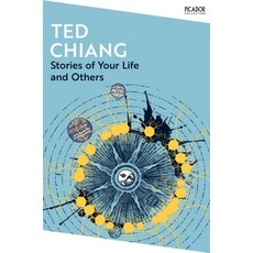 Stories of Your Life and Others, Stories of Your Life and Oth.., Ted Chiang(저), Pan Macmillan