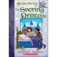 The Snoring Princess: A Branches Book (Once Upon a Fairy Tale #4): Volume 4, Scholastic Inc.