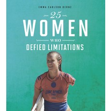 25 Women Who Defied Limitations Paperback, Compass Point Books