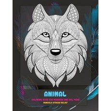 Coloring Book for Markers and Gel Pens - Animal - Mandala Stress Relief Paperback, Independently Published