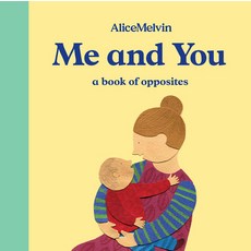 (영문도서) The World of Alice Melvin: Me and You: A Book of Opposites Board Books, Tate Publishing, English, 9781849765855