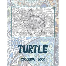 Turtle - Coloring Book Paperback, Independently Published
