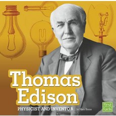 Thomas Edison: Physicist and Inventor Hardcover, Capstone Press