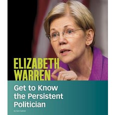 Elizabeth Warren: Get to Know the Persistent Politician Paperback, Capstone Press