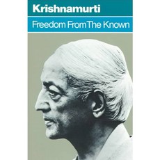 Freedom from the Known