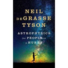 (영문도서) Astrophysics for People in a Hurry, W W Norton & Co Inc