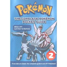 The Complete Pokemon Pocket Guide: 246-491 Larvitar to Darkrai, Viz Kids