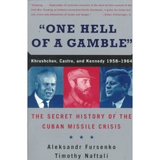 One Hell of a Gamble: Khrushchev Castro and Kennedy 1958-1964, W W Norton & Co Inc