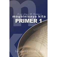 Magbinisaya Kita Primer 1: A Cebuano Learning Book Paperback, Language Links Foundation Incorporated