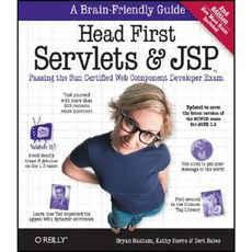 Head First Servlets & JSP: Passing the Sun Certified Web Component Developer Exam Paperback, O''Reilly Media O'Reilly Media