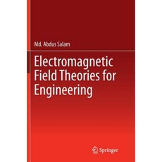 Electromagnetic Field Theories for Engineering Paperback, Springer