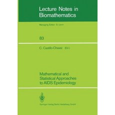 Mathematical and Statistical Approaches to AIDS Epidemiology Paperback, Springer