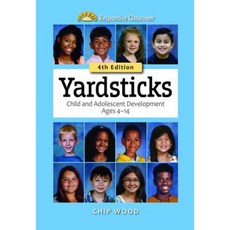 Yardsticks: Child and Adolescent Development Ages 4 - 14 Paperback, Center for Responsive Schools Inc Center for Responsive Schools Inc