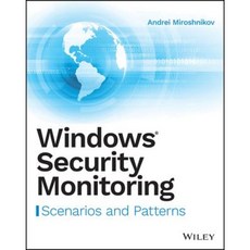 Windows Security Monitoring: Scenarios and Patterns Paperback, Wiley