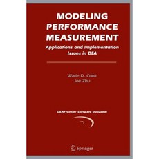 Modeling Performance Measurement: Applications and Implementation Issues in Dea Paperback, Springer